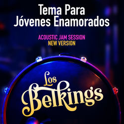 Tema para J&oacute;venes Enamorados, Acoustic Jam Session (New Version)