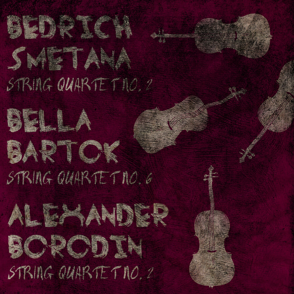 Picture of Bedrich Smetana: String Quartet No. 2, Bela Bartok: String Quartet No. 6, Alexander Borodin: String Quartet No. 2