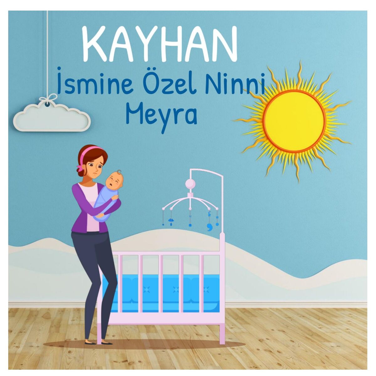 Album cover of Kayhan Ismine Özel Ninni