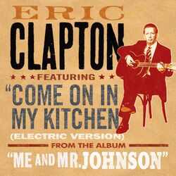 Cover of Come On In My Kitchen (Electric Version)