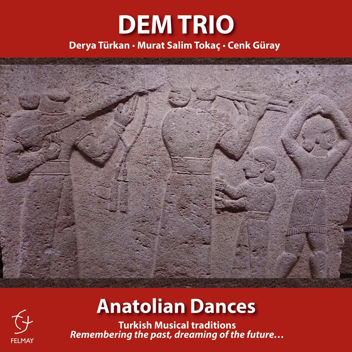 Album cover of Anatolian Dances (Turkish Musical Traditions Remembering the past, dreaming of the future…)