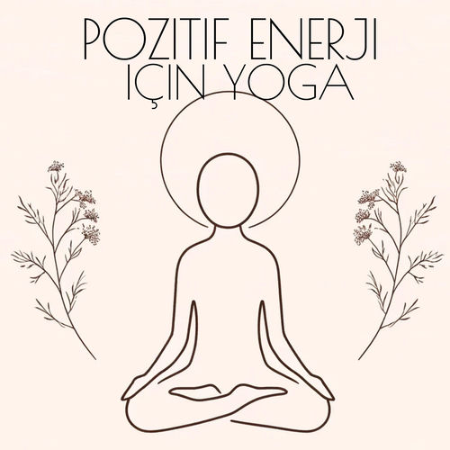 Pozitif Enerji için Yoga