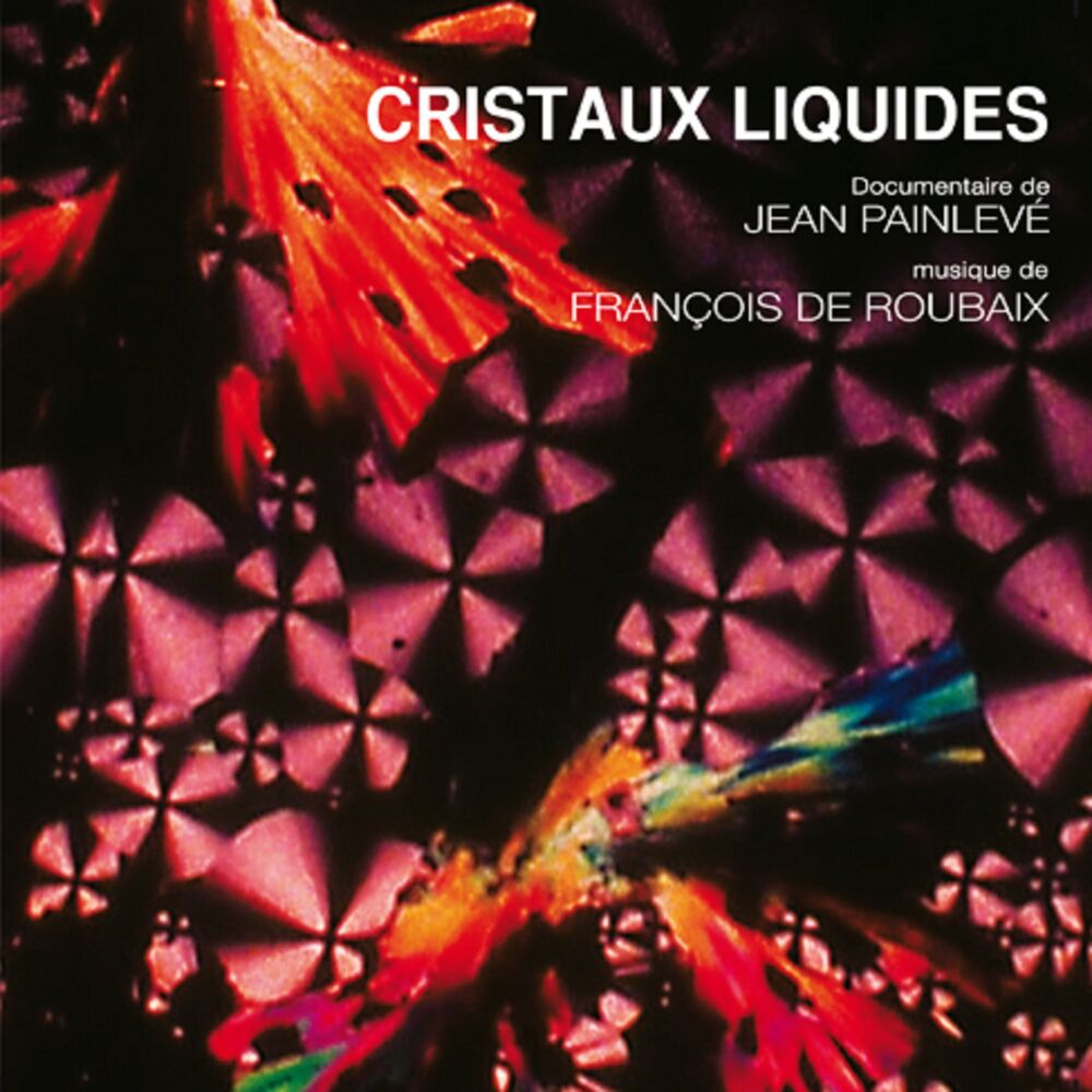 Picture of Cristaux liquides (Original Motion Picture Soundtrack)