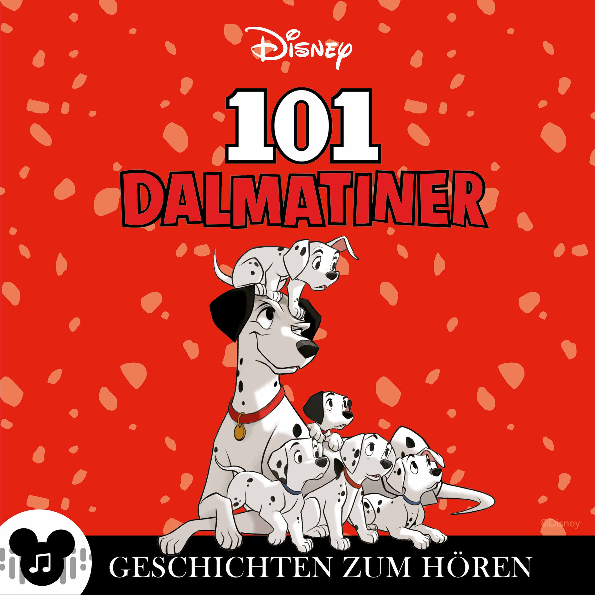 Album cover of Geschichten zum Hören: 101 Dalmatiner (Disney)