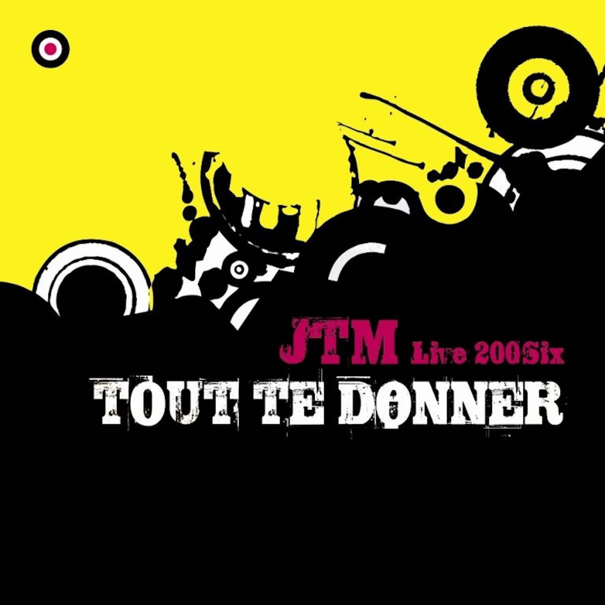 Album cover of Tout Te Donner