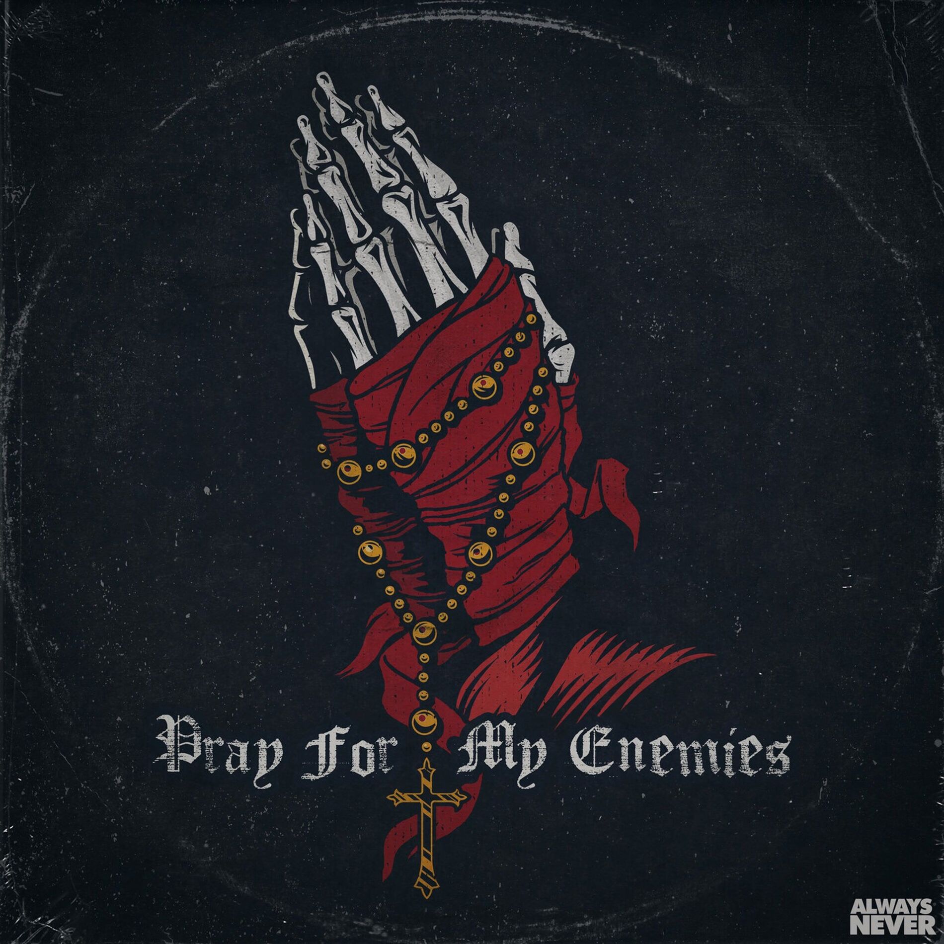Album cover of Pray For My Enemies