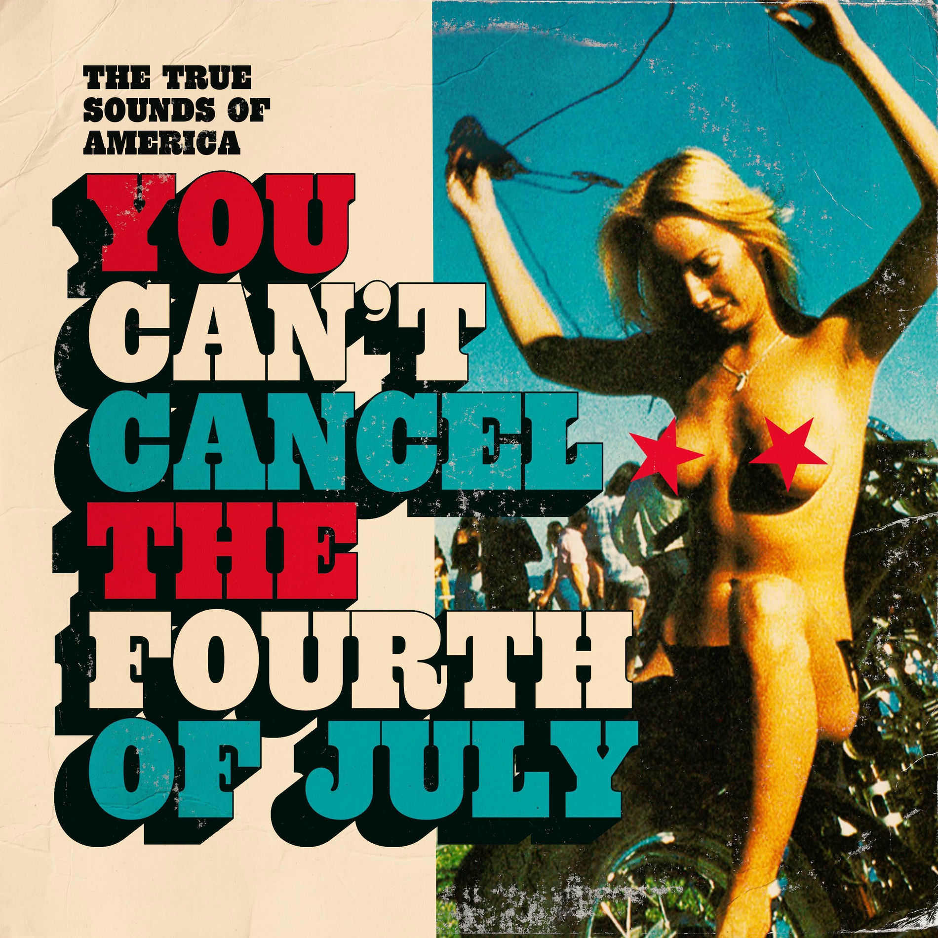 Album cover of You Can’t Cancel the Fourth of July