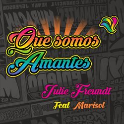 Cover of Que Somos Amantes