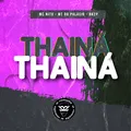 Thainá Thainá