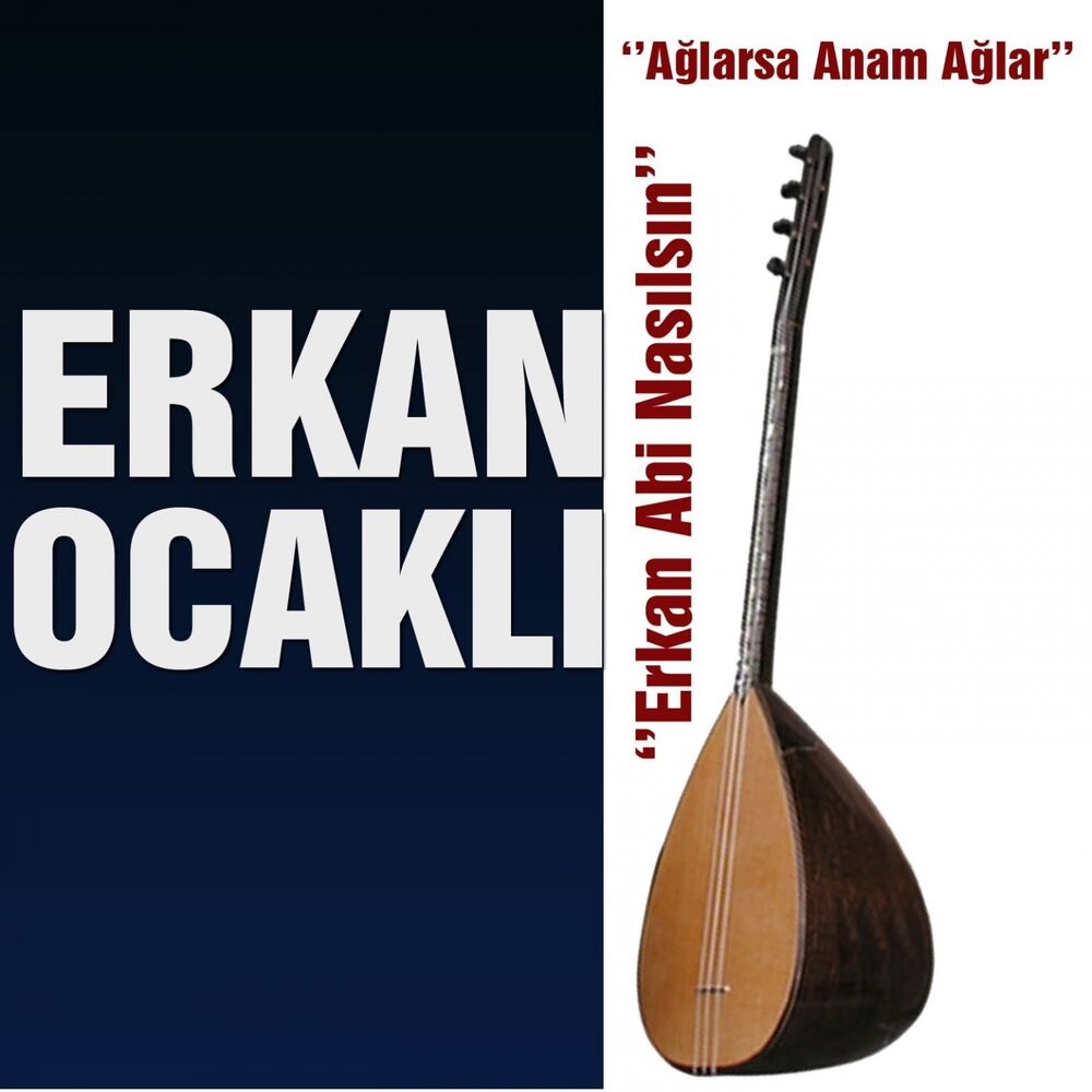 Picture of Erkan Abi Nasılsın / Ağlarsa Anam Ağlar
