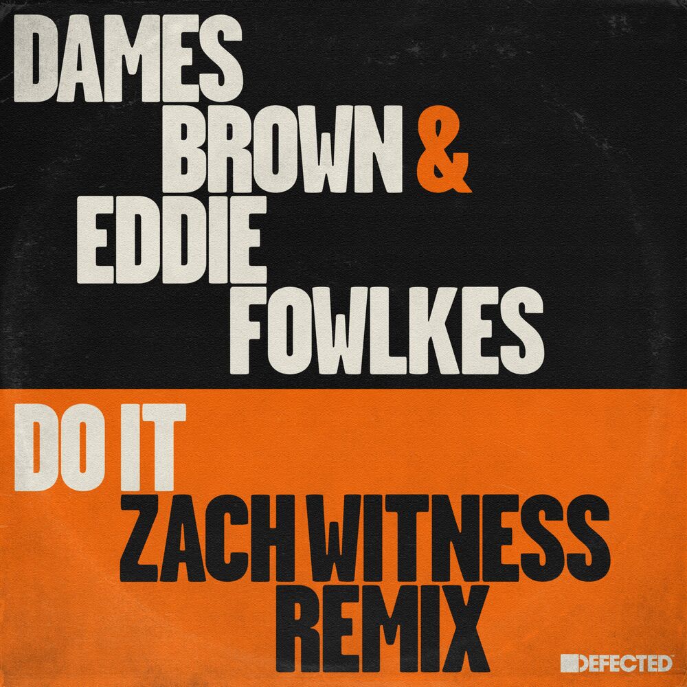 Picture of Do It (Zach Witness Remix)