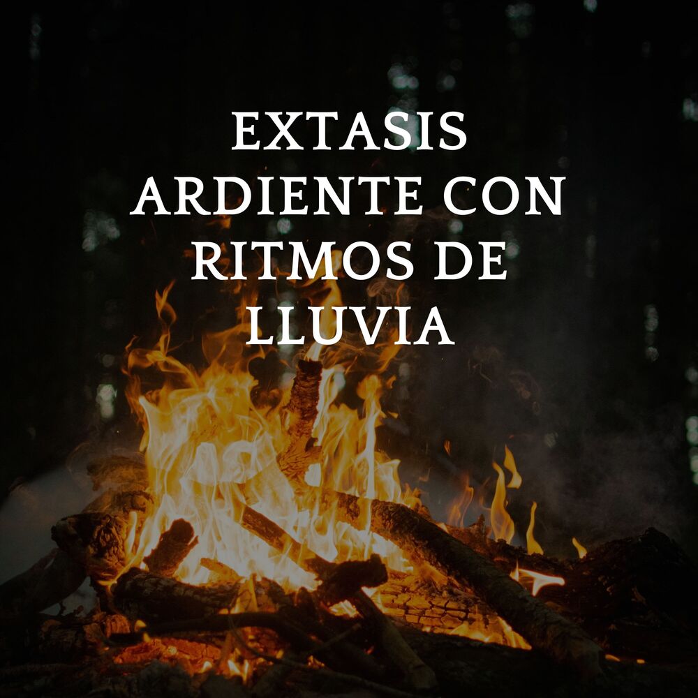 Picture of Éxtasis Ardiente Con Ritmos De Lluvia