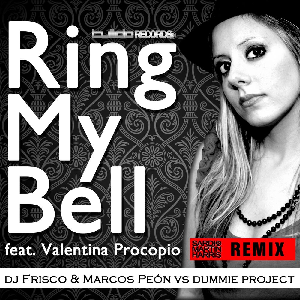 Picture of Ring My Bell (Sardi & Martin Harris Remix) [DJ Frisco & Marcos Peón vs. Dummie Project]