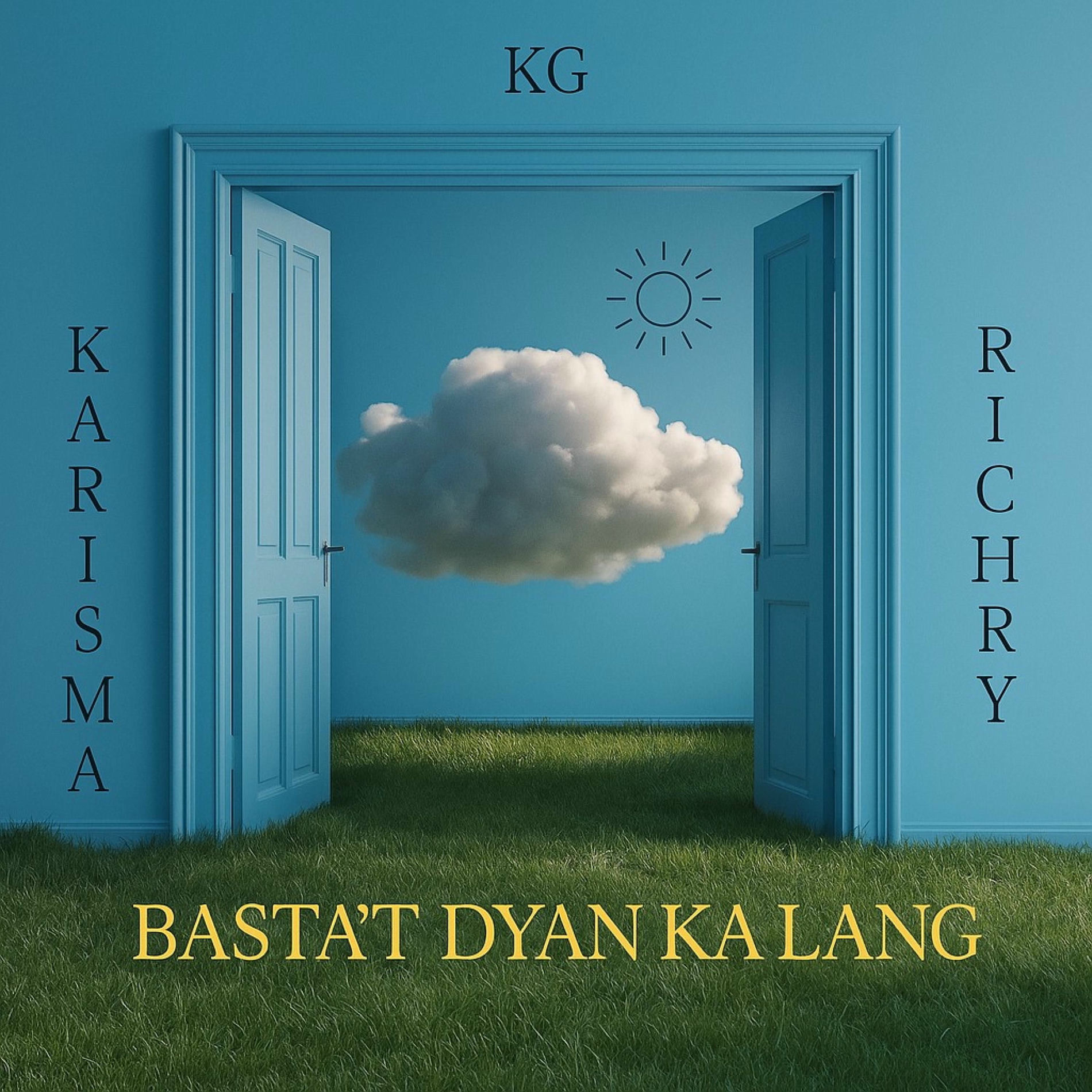 Album cover of Basta't dyan ka lang (feat. Rich Ry & Karisma)