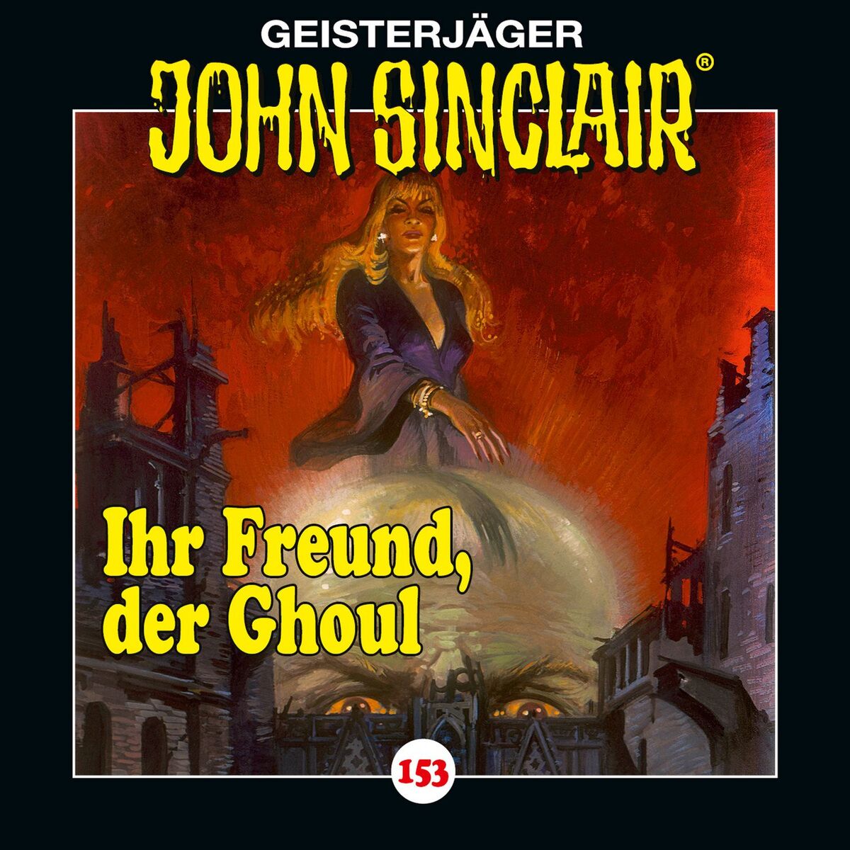 Album cover of Kapitel 1 - Folge 153: Ihr Freund, der Ghoul