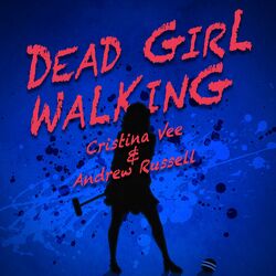 Cover of Dead Girl Walking (feat. Andrew Russell)