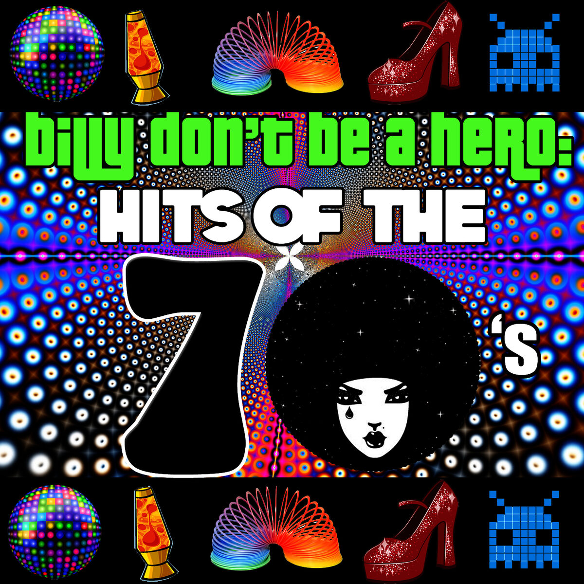 Album cover of Billy Don't Be a Hero: Hits of the 70's