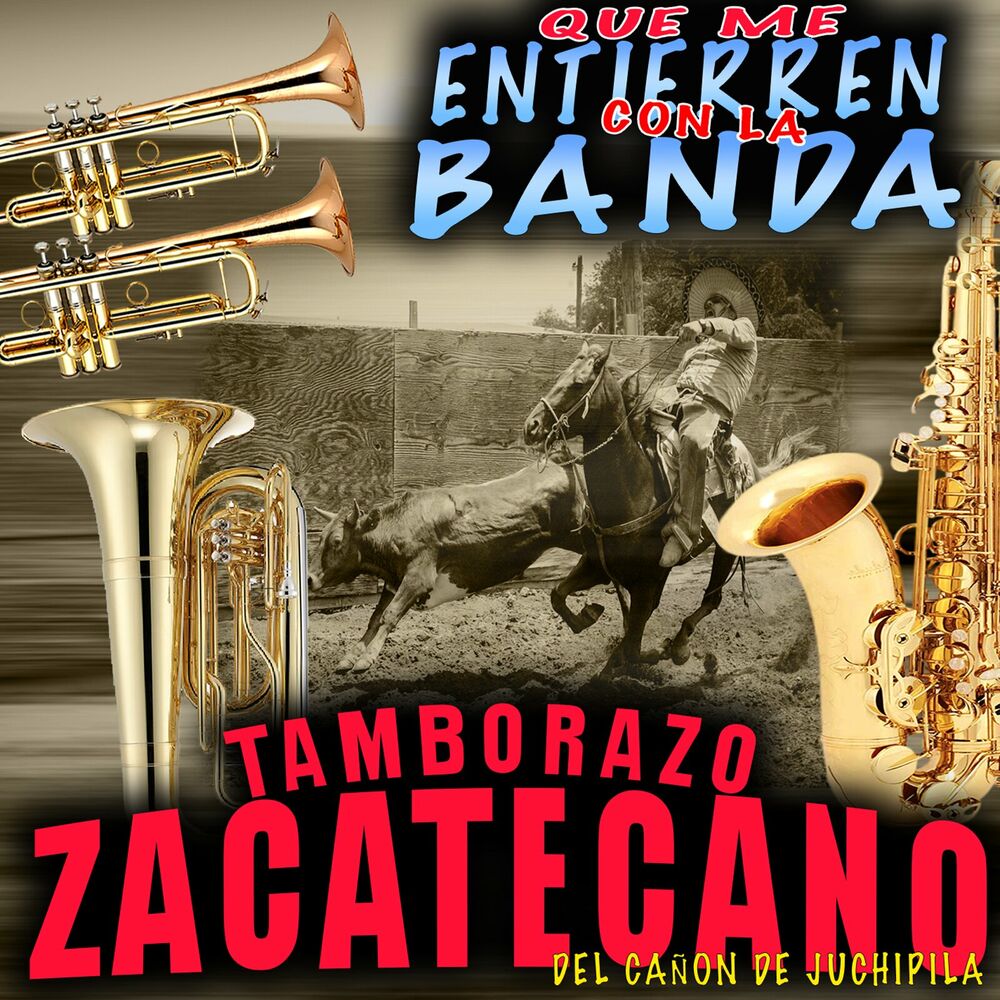 Picture of Que Me Entierren Con la Banda