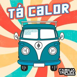 Cover of Tá Calor