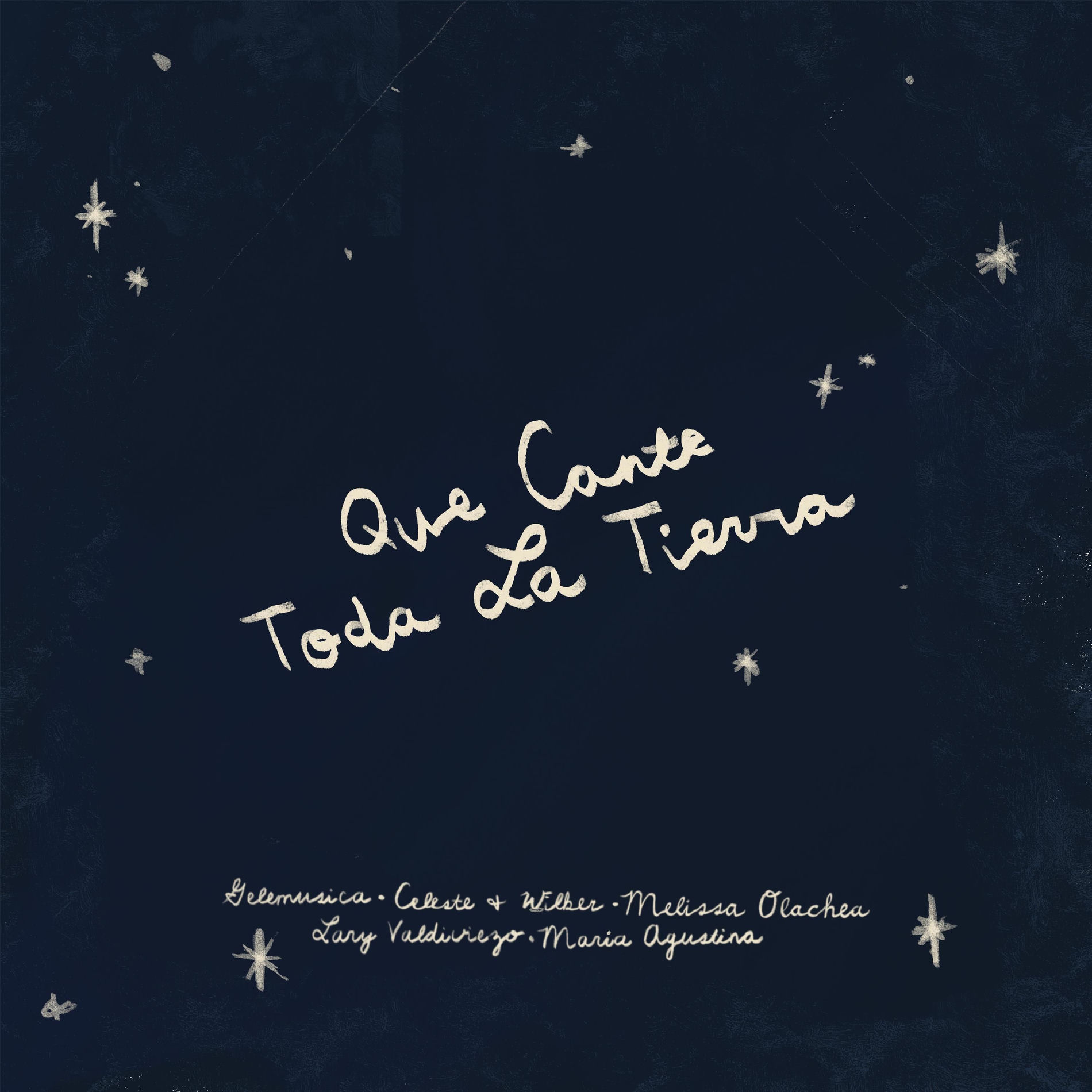 Album cover of Que Cante Toda La Tierra