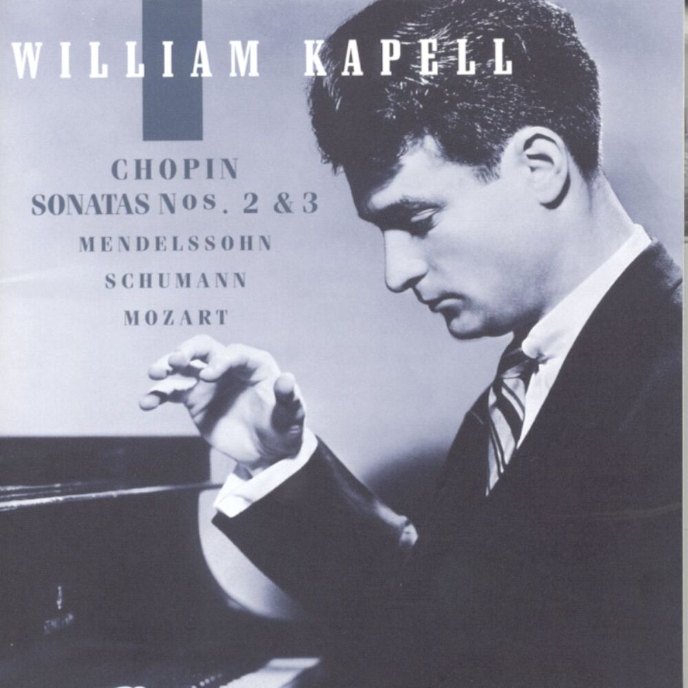 Picture of William Kapell Edition, Vol. 2: Chopin: Sonatas Nos. 2 and 3; Mendelssohn; Schumann; Mozart