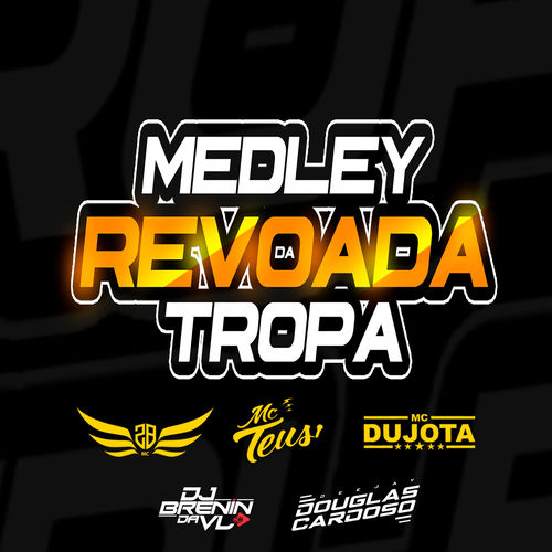 Medley Revoada da Tropa