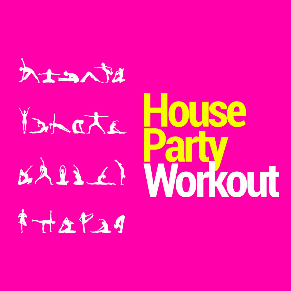 Picture of House Party Workout