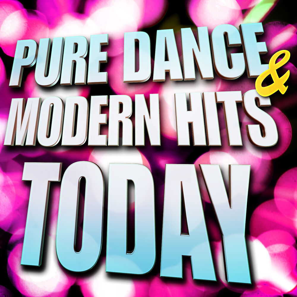 Picture of Pure Dance & Modern Hits Today