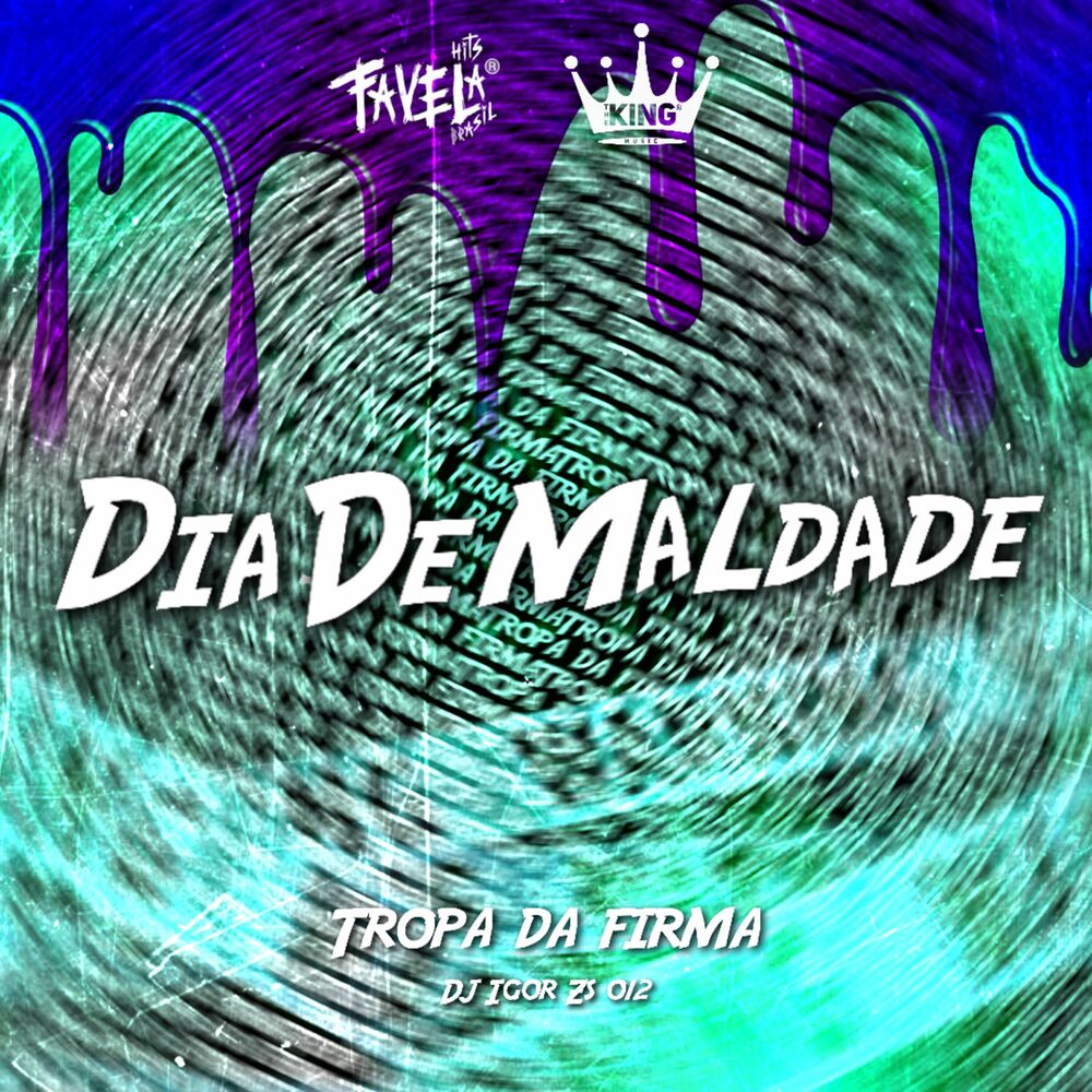 Picture of Dia de Maldade -Tropa da Firma