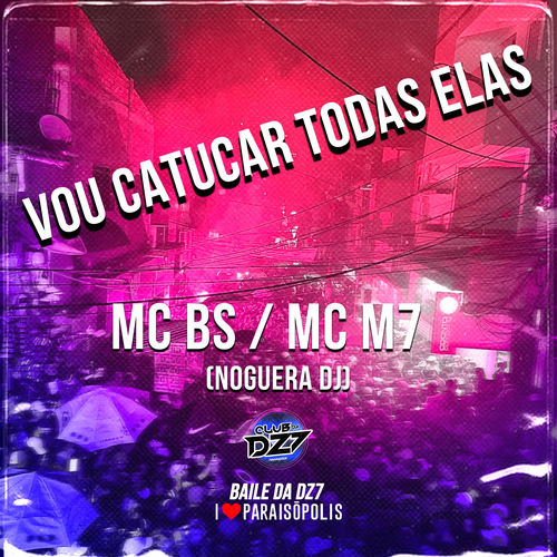 Vou Catucar Todas Elas