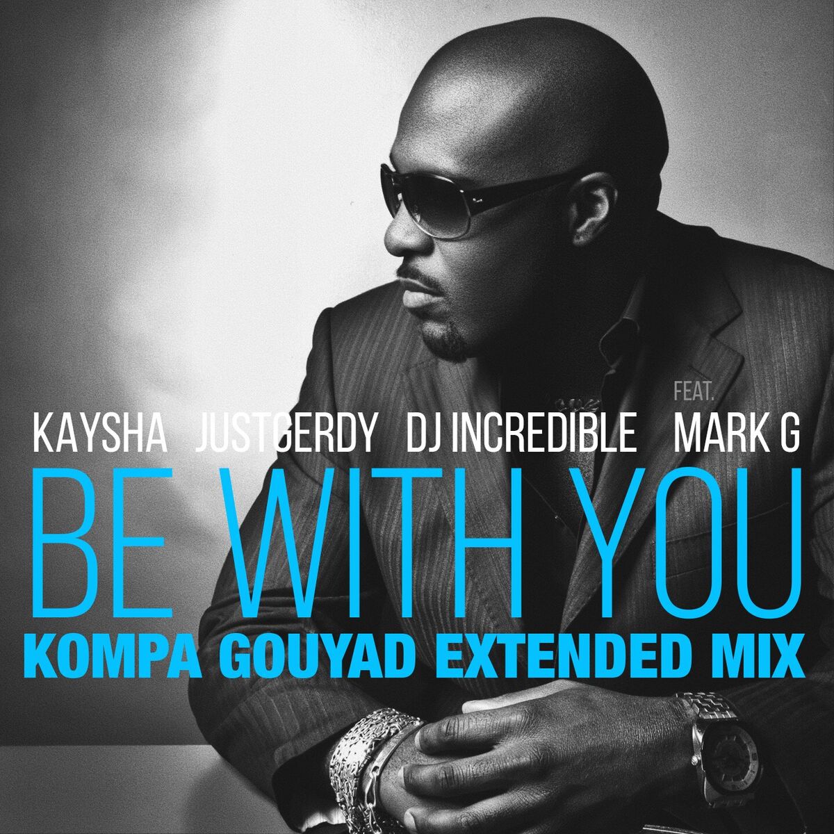 Album cover of Be with You (Kompa Gouyad Extended Mix)