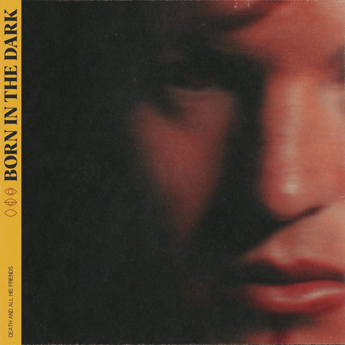 BORN IN THE DARK artwork