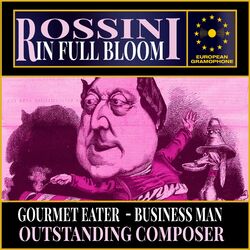 Rossini: In Full Bloom