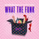 What The Funk by Oliver Heldens album cover