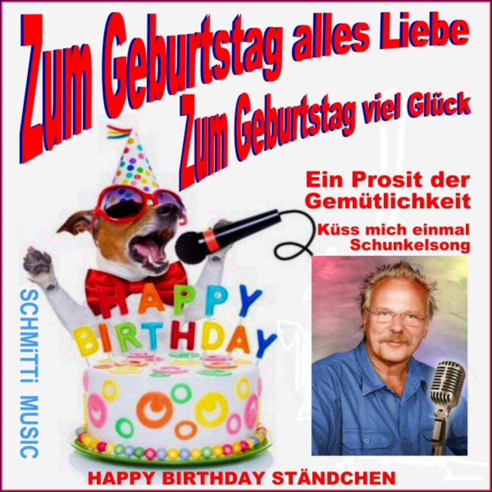 Picture of Zum Geburtstag alles Liebe / Happy Birthday Ständchen (Ein Prosit der Gemütlichkeit Remix)