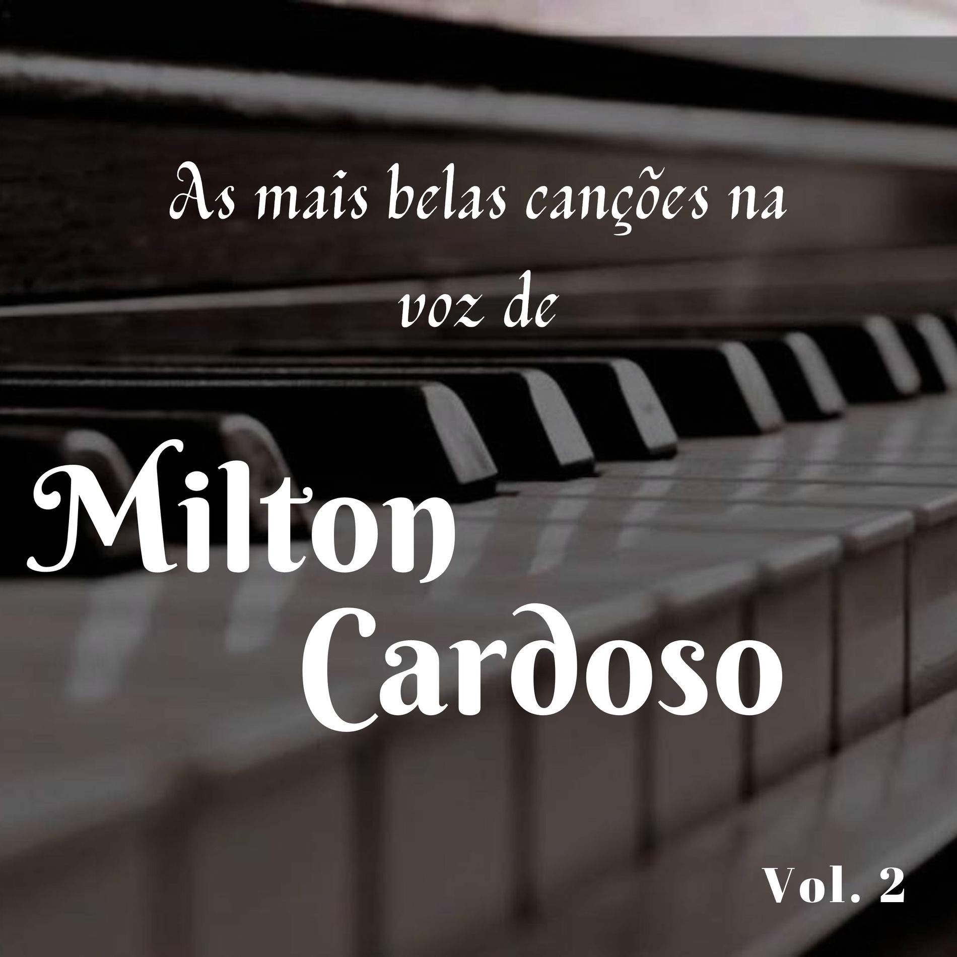 Album cover of As Mais Belas Canções na Voz de Milton Cardoso, Vol. 2 (Cover)
