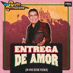 Cover of Entrega de Amor (En Vivo Desde Puebla)
