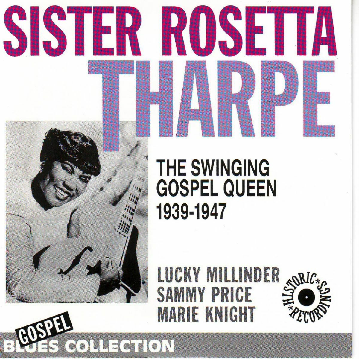 Album cover of The Swinging Gospel Queen 1939-1947 (Blues Collection Historic Recordings)