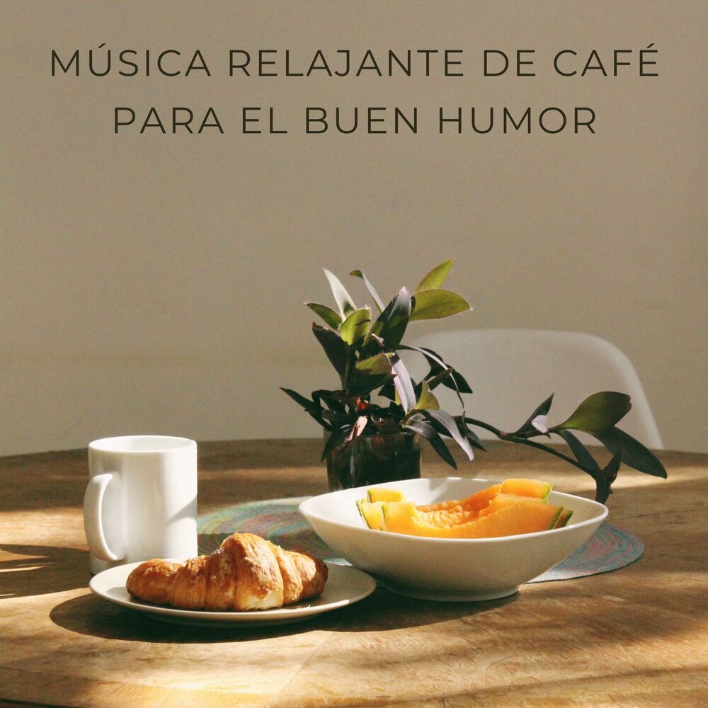 Picture of Música Relajante De Café Para El Buen Humor