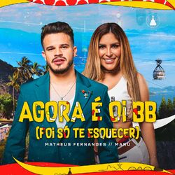 Cover of Agora É Oi BB (Foi Só Te Esquecer) (Ao Vivo)