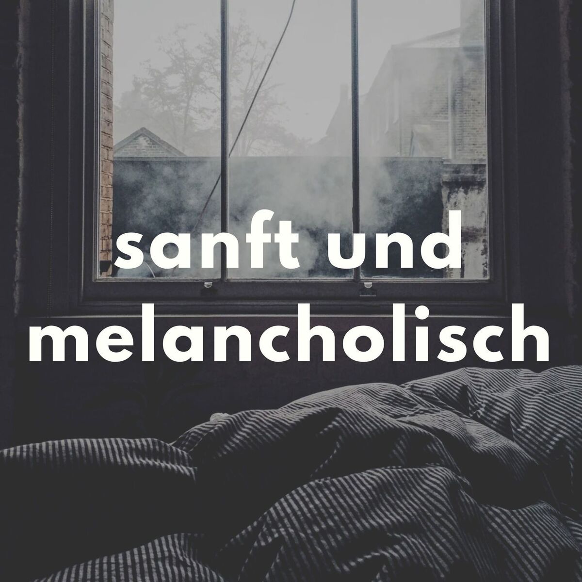 Album cover of sanft und melancholisch