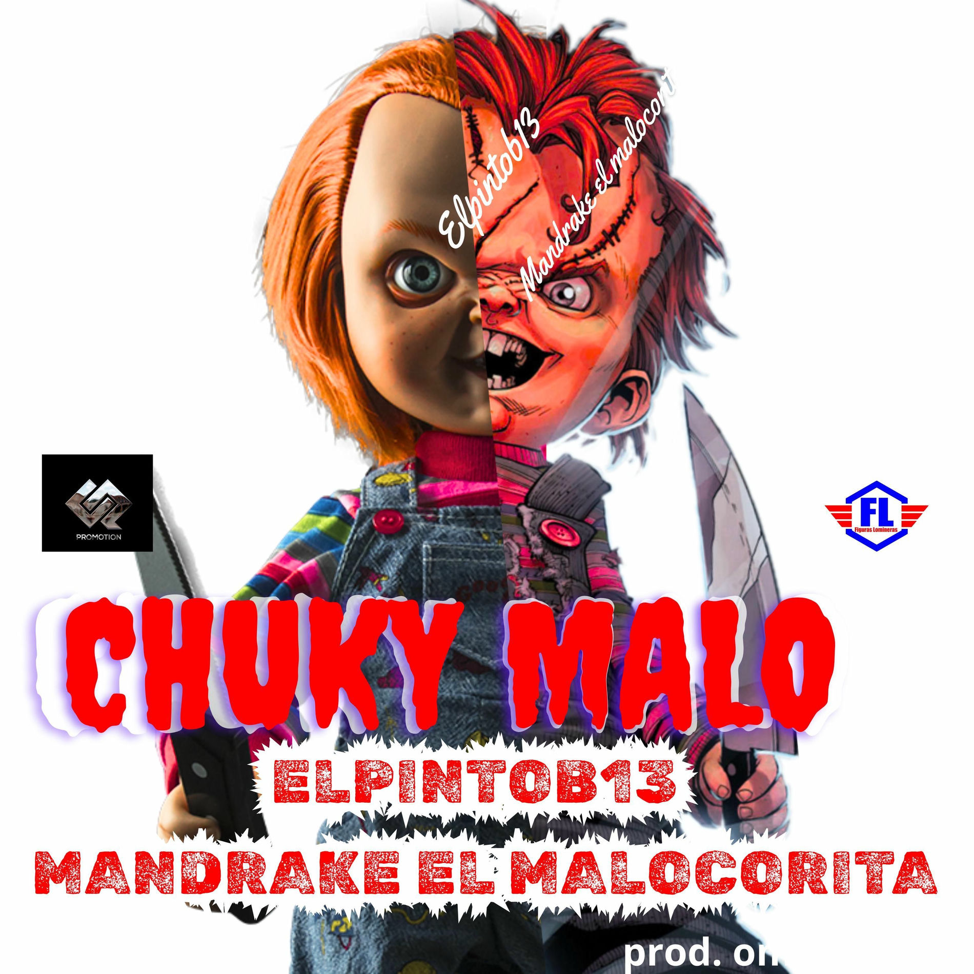 Album cover of Chuky Malo (feat. Mandrake El Malocorita)