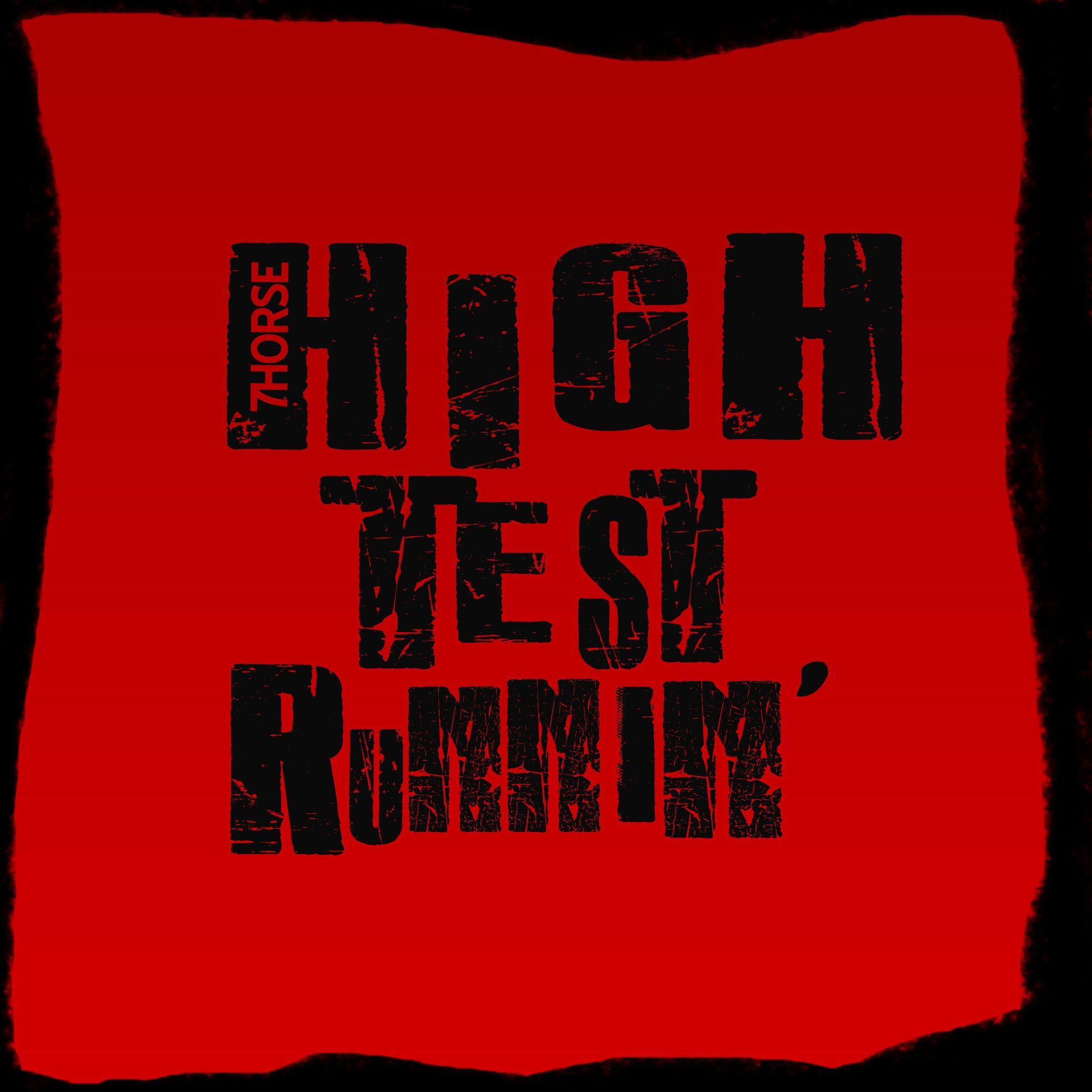 Album cover of High Test Runnin'