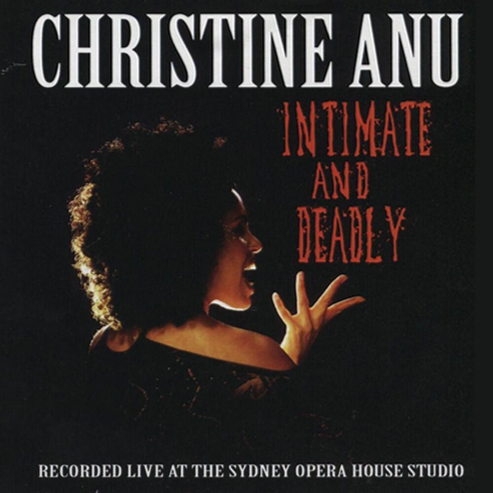Picture of Intimate and Deadly - Christine Anu Live!