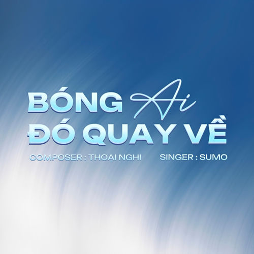 Bóng Ai Đó Quay Về