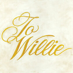 Cover of To Willie