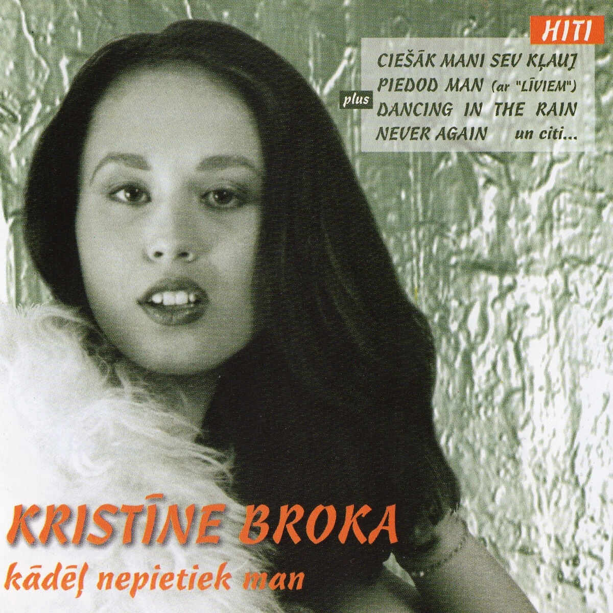 Album cover of Kādēļ nepietiek man