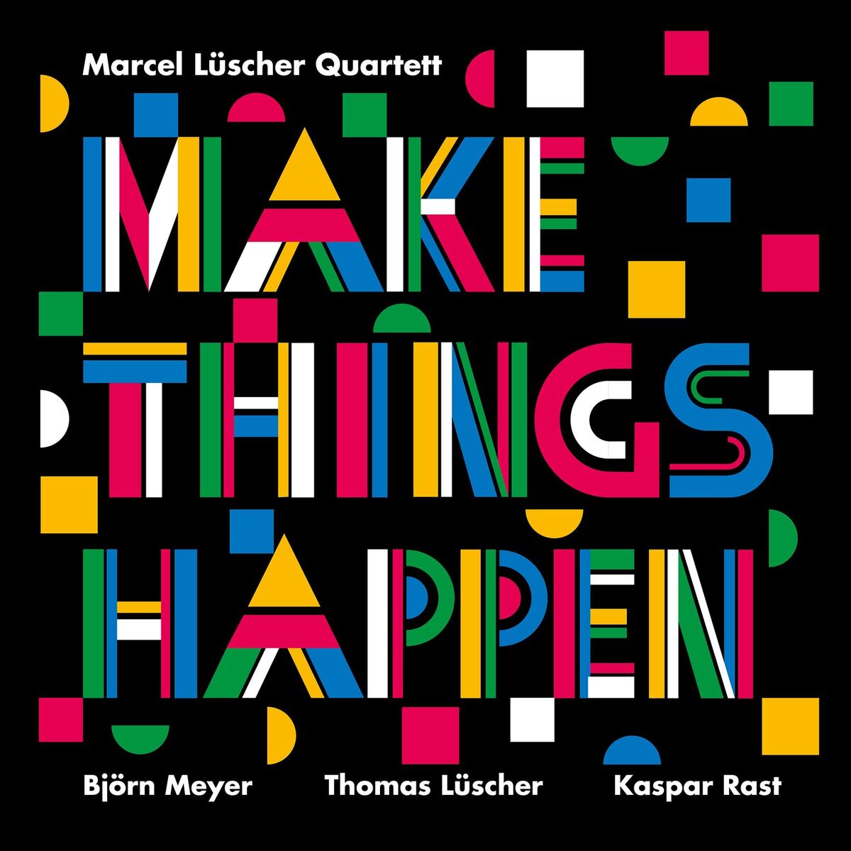Album cover of Make Things Happen