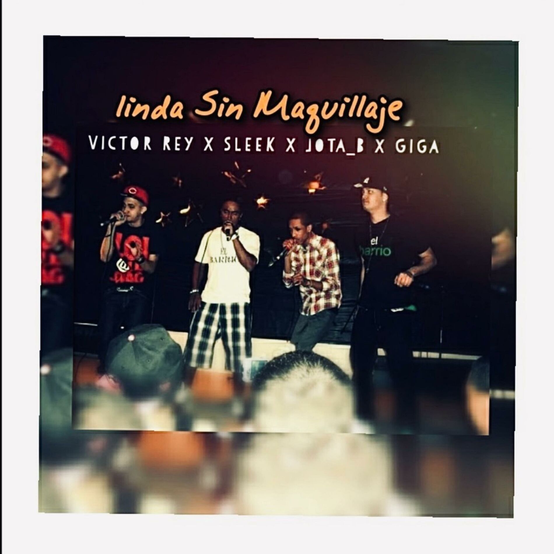 Album cover of Linda Sin Maquillaje (feat. Sleek, Jota B & Giga)
