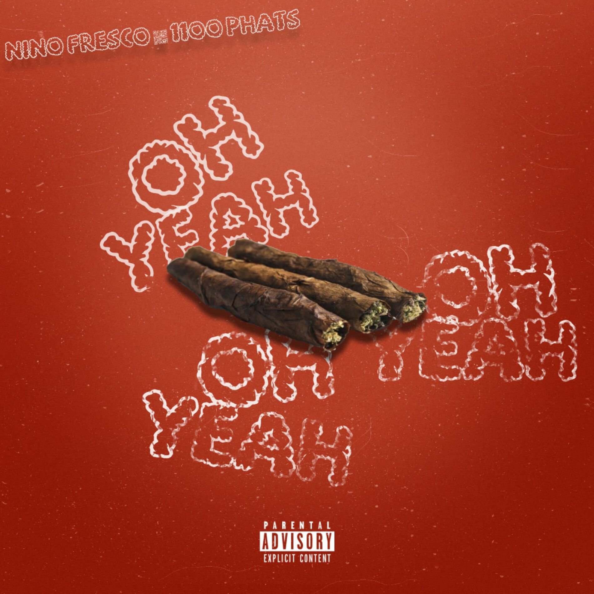 Album cover of Oh Yeah (feat. 1100 Phats)
